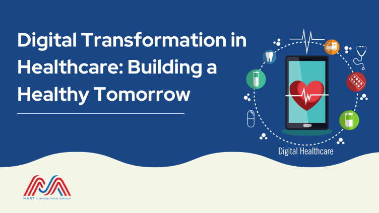 Digital Transformation in Healthcare: Building a Healthy Tomorrow