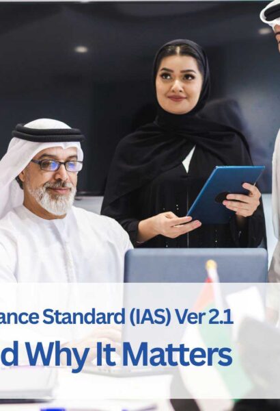 UAE Information Assurance Standard (IAS) Version 2.1 – What’s New and Why It Matters